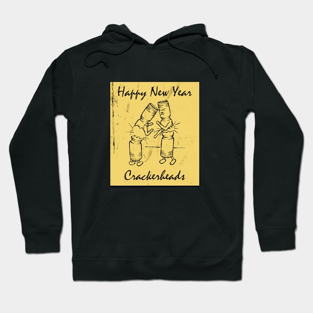 Happy New Year Crackerheads Hoodie by Kingrocker Clothing